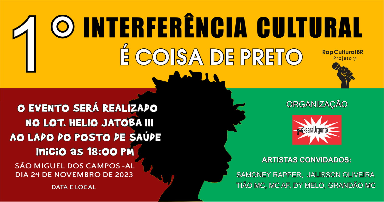 É Coisa de Preto — 1ª Interferência Cultural
